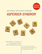 Autismus-Spektrum-Störung: Asperger-Syndrom di Daniela Dankova edito da Books on Demand