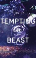 Tempting the Beast di Peyton Dare edito da Books on Demand