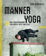 Männer Yoga di Dirk Bennewitz edito da Lotos