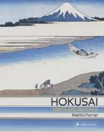 Hokusai di Matthi Forrer edito da Prestel