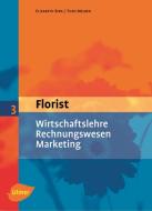 Der Florist 3. Wirtschaftslehre, Rechnungswesen, Marketing di Elisabeth Birk, Theo Melber edito da Ulmer Eugen Verlag