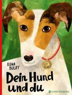 Dein Hund und du di Elena Bulay edito da Gerstenberg Verlag