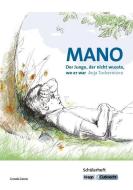 Mano - Der Junge, der nicht wusste, wo er war di Anja Tuckermann, Cornelia Zenner edito da Krapp&Gutknecht Verlag