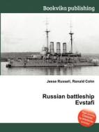 Russian Battleship Evstafi di Jesse Russell, Ronald Cohn edito da Book On Demand Ltd.