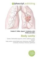Body Cavity di #Miller,  Frederic P. Vandome,  Agnes F. Mcbrewster,  John edito da Vdm Publishing House