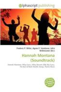 Hannah Montana (soundtrack) edito da Betascript Publishing