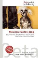 Mexican Hairless Dog edito da Betascript Publishing