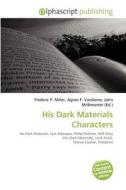 His Dark Materials Characters edito da Betascript Publishing