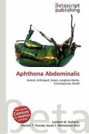 Aphthona Abdominalis edito da Betascript Publishing