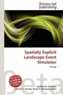 Spatially Explicit Landscape Event Simulator edito da Betascript Publishing