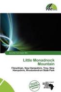 Little Monadnock Mountain edito da Fec Publishing