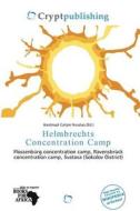 Helmbrechts Concentration Camp edito da Crypt Publishing