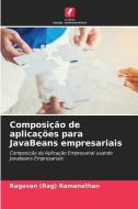 Composição de aplicações para JavaBeans empresariais di Ragavan (Rag) Ramanathan edito da Edições Nosso Conhecimento