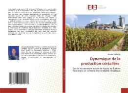 Dynamique de la production céréalière di Jacques Konkobo edito da Éditions universitaires européennes
