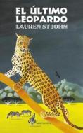 Ultimo Leopardo, El di Lauren St John edito da Salamandra