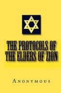 The Protocols of the Elders of Zion edito da Iap - Information Age Pub. Inc.