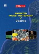 Animated Pocket Dictionary of Diabetes edito da Mercury Learning & Information