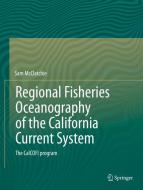 Regional Fisheries Oceanography of the California Current System di Sam McClatchie edito da Springer Netherlands