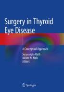 Surgery in Thyroid Eye Disease: A Conceptual Approach edito da SPRINGER NATURE