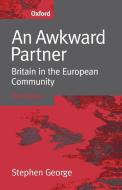 An Awkward Partner di Stephen George edito da Oxford University Press