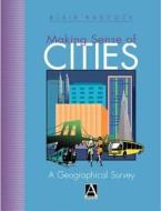 Making Sense of Cities di Blair Badcock edito da Routledge