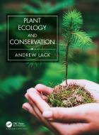 Plant Ecology And Conservation di Andrew Lack edito da Taylor & Francis Ltd