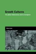Growth Cultures di Philip Cooke edito da Routledge