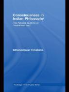 Consciousness In Indian Philosophy di Sthaneshwar Timalsina edito da Taylor & Francis Ltd
