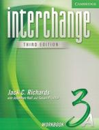 Interchange Workbook 3A di Jack C. Richards, Jonathan Hull, Susan Proctor edito da Cambridge University Press
