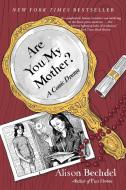 Are You My Mother? di Alison Bechdel edito da Houghton Mifflin Harcourt