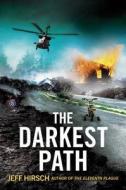 The Darkest Path di Jeff Hirsch edito da Scholastic Press