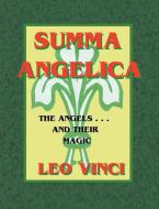 Summa Angelica di Leo Vinci edito da LEGEND PR LTD