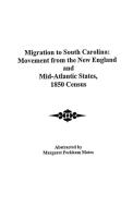 Migration to South Carolina di Margaret Peckham Motes, Motes edito da Clearfield