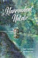 Narrowboat Natalie di Shaun Clements edito da LIGHTNING SOURCE INC