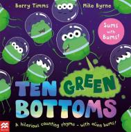 Ten Green Bottoms di Barry Timms edito da Pan Macmillan