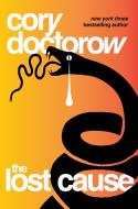 The Lost Cause di Cory Doctorow edito da Bloomsbury Publishing PLC