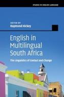 English In Multilingual South Africa edito da Cambridge University Press