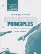 Working Papers Vol 1 T/a Accounting Principles, 10th Edition di Jerry J. Weygandt, Paul D. Kimmel, Donald E. Kieso edito da John Wiley & Sons Inc