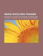 Wars Involving Panama: United States Inv di Books Llc edito da Books LLC, Wiki Series
