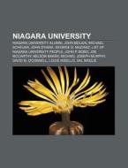 Niagara University: Niagara University A di Books Llc edito da Books LLC, Wiki Series