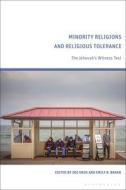 Minority Religions And Religious Tolerance edito da Bloomsbury Publishing PLC