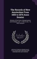 The Records Of New Amsterdam From 1653 To 1674 Anno Domini di Berthold Fernow, Edmund Bailey O'Callaghan, New York edito da Palala Press