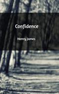 Confidence di Henry James edito da Blurb