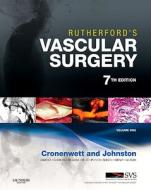 Rutherford\'s Vascular Surgery di Jack L. Cronenwett, K. Wayne Johnston edito da Elsevier - Health Sciences Division