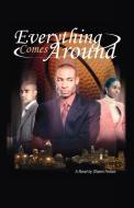Everything Comes Around di Shawn Forbes edito da Trafford Publishing