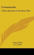 Commando: A Boer Journal of the Boer War di Deneys Reitz edito da Kessinger Publishing