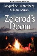 Zelerod's Doom: Sime Gen, Book Eight di Jacqueline Lichtenberg, Jean Lorrah edito da BORGO PR