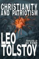 Christianity and Patriotism di Leo Nikolayevich Tolstoy edito da Wildside Press