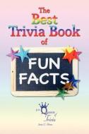 Best Trivia Book of Fun Facts di Jane Flinn edito da Booksurge Publishing