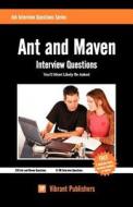 Ant & Maven Interview Questions You'll Most Likely Be Asked di Virbrant Publishers edito da Createspace